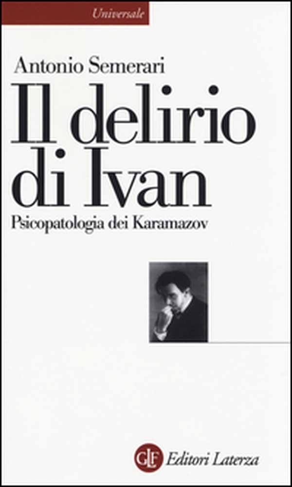 Il delirio di Ivan. Psicopatologia dei Karamazov - Librerie.coop Il delirio di Ivan. Psicopatologia dei Karamazov - Librerie.coop