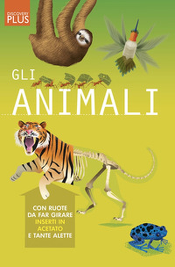 Gli animali. Discovery plus - Librerie.coop Gli animali. Discovery plus - Librerie.coop