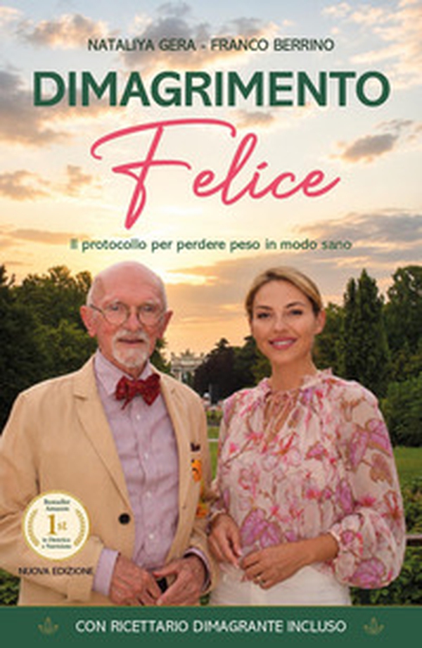 Dimagrimento felice. Il protocollo per perdere peso in modo sano - Librerie.coop