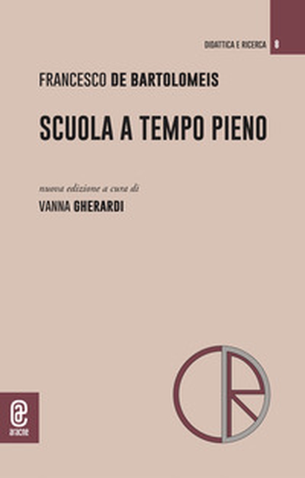 Scuola a tempo pieno - Librerie.coop Scuola a tempo pieno - Librerie.coop