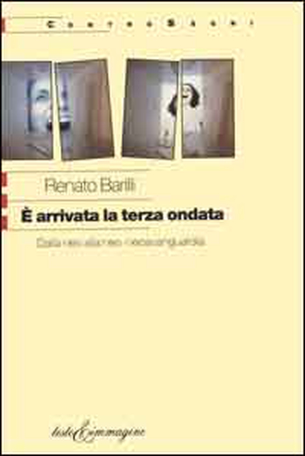 È arrivata la terza ondata. Dalla neo alla neo-neoavanguardia - Librerie.coop È arrivata la terza ondata. Dalla neo alla neo-neoavanguardia - Librerie.coop