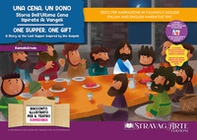 Una cena, un dono. Storia dell'ultima cena ispirata ai Vangeli-One supper, one gift. A story of the last supper inspired by the Gospels. Storia kamishibai bilingue - Librerie.coop