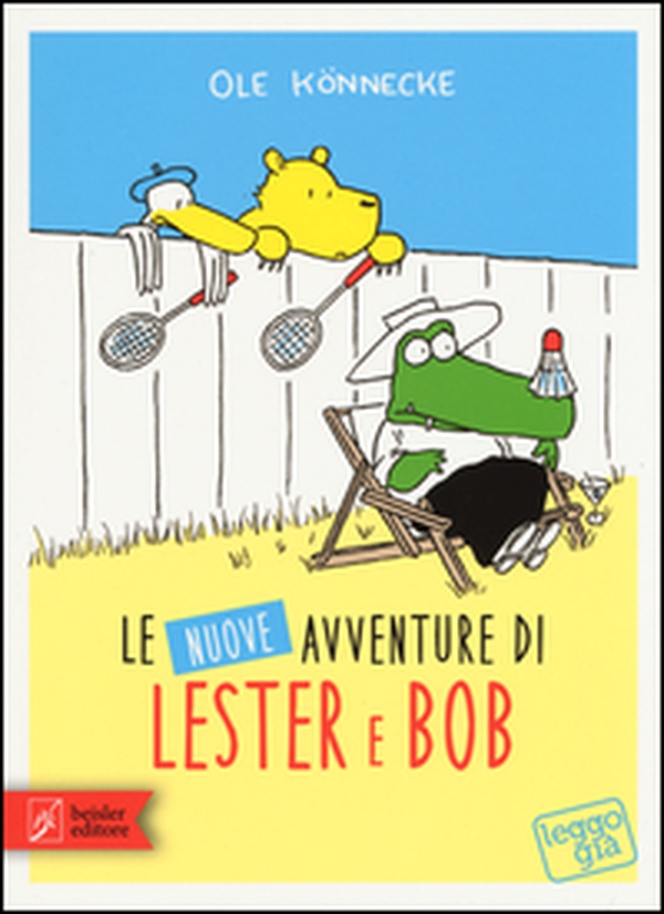 Le nuove avventure di Lester & Bob - Librerie.coop Le nuove avventure di Lester & Bob - Librerie.coop