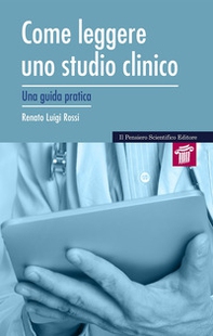 Come leggere uno studio clinico. Una guida pratica - Librerie.coop