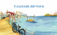 Il custode del mare - Librerie.coop
