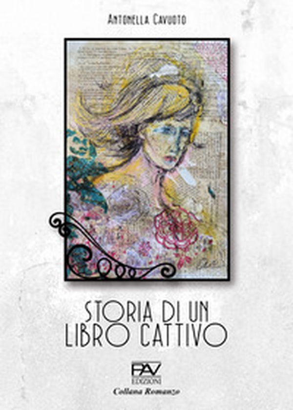 Storia di un libro cattivo - Librerie.coop Storia di un libro cattivo - Librerie.coop