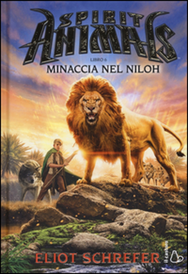 Minaccia nel Niloh. Spirit animals. I racconti della leggenda - Vol. 6 - Librerie.coop Minaccia nel Niloh. Spirit animals. I racconti della leggenda - Vol. 6 - Librerie.coop