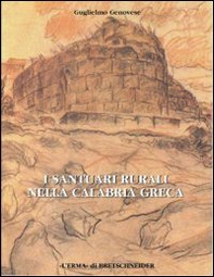 I santuari rurali nella Calabria greca - Librerie.coop