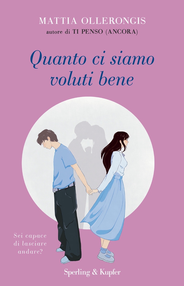 Quanto ci siamo voluti bene - Librerie.coop Quanto ci siamo voluti bene - Librerie.coop