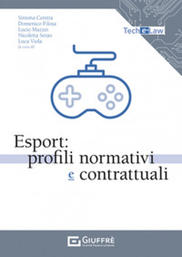 Esport: profili normativi e contrattuali - Librerie.coop Esport: profili normativi e contrattuali - Librerie.coop