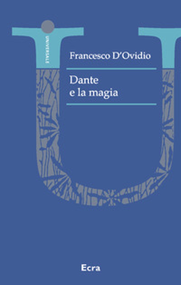 Dante e la magia - Librerie.coop Dante e la magia - Librerie.coop