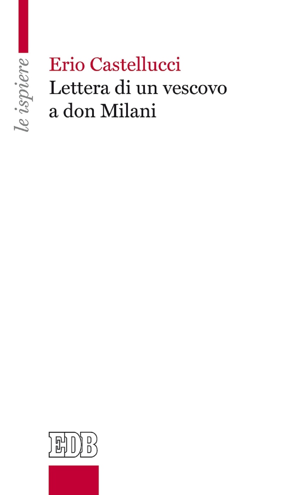 Lettera di un vescovo a don Milani - Librerie.coop Lettera di un vescovo a don Milani - Librerie.coop