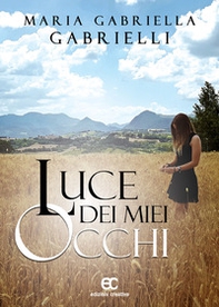 Luce dei miei occhi - Librerie.coop