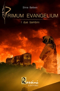 Primum Evangelium. I due bambini - Librerie.coop