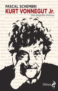 Kurt Vonnegut Jr. Una biografia chimica - Librerie.coop