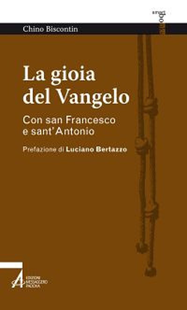 La gioia del Vangelo. Con san Francesco e sant'Antonio - Librerie.coop La gioia del Vangelo. Con san Francesco e sant'Antonio - Librerie.coop
