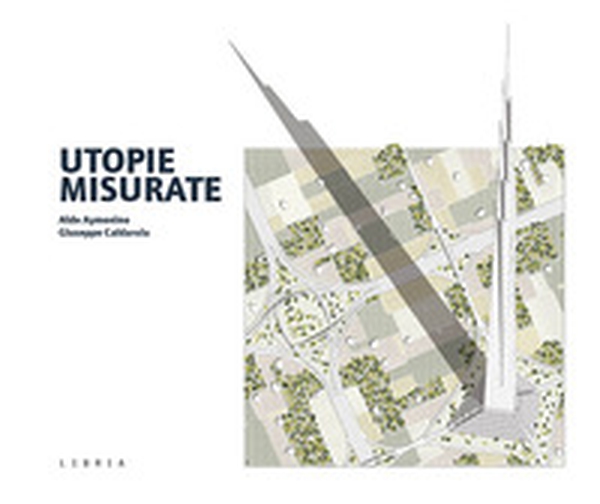 Utopie misurate - Librerie.coop Utopie misurate - Librerie.coop