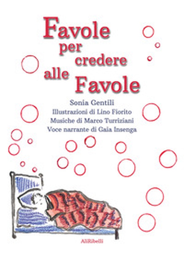 Favole per credere alle favole - Librerie.coop Favole per credere alle favole - Librerie.coop