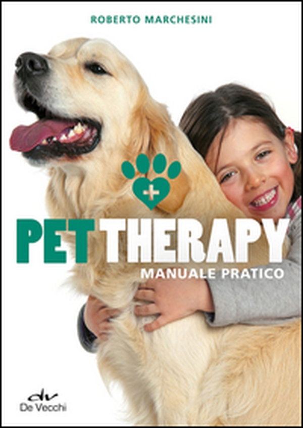Pet therapy. Manuale pratico - Librerie.coop Pet therapy. Manuale pratico - Librerie.coop