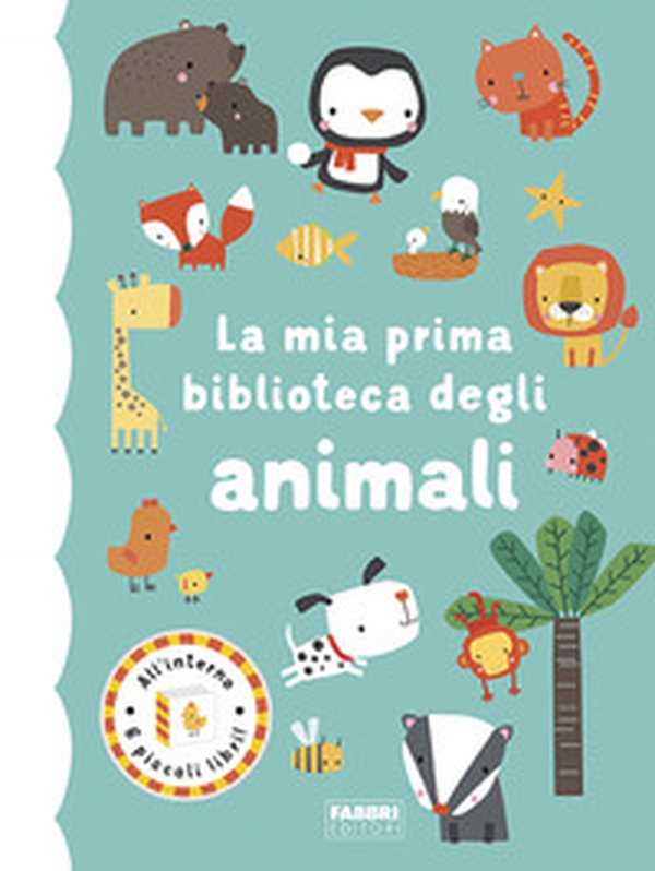 La mia prima biblioteca degli animali - Librerie.coop La mia prima biblioteca degli animali - Librerie.coop