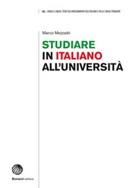 Studiare in italiano all'università. Prospettive e strumenti - Librerie.coop