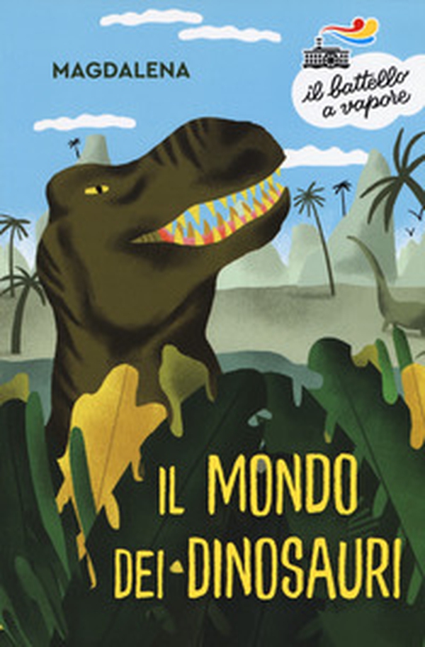 Il mondo dei dinosauri - Librerie.coop Il mondo dei dinosauri - Librerie.coop