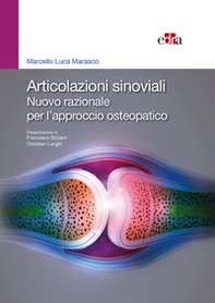 Articolazioni sinoviali. Nuovo razionale per l'approccio osteopatico - Librerie.coop Articolazioni sinoviali. Nuovo razionale per l'approccio osteopatico - Librerie.coop