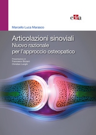 Articolazioni sinoviali. Nuovo razionale per l'approccio osteopatico - Librerie.coop