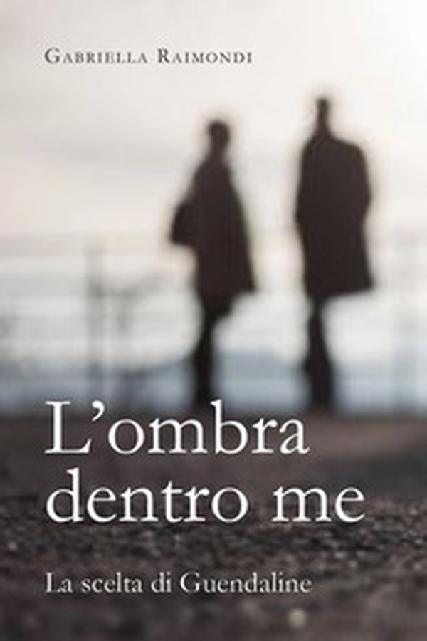 L'ombra dentro me. La scelta di Guendaline - Librerie.coop