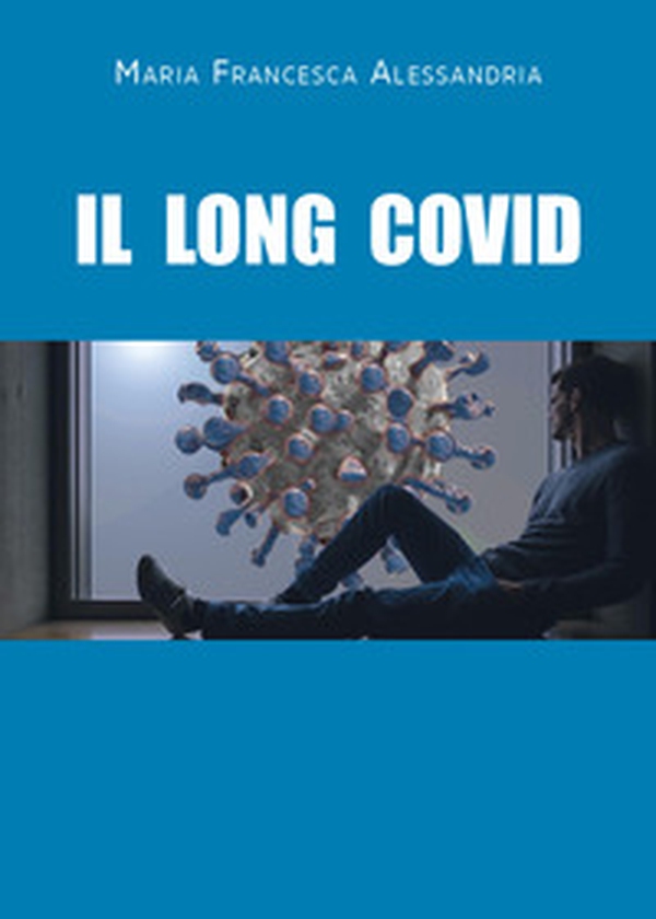 Il long covid - Librerie.coop Il long covid - Librerie.coop
