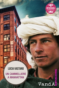 Un cammelliere a Manhattan - Librerie.coop