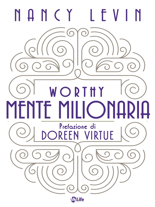 Worthy - Mente Milionaria - Librerie.coop Worthy - Mente Milionaria - Librerie.coop