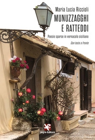 Munuzzagghi e ratteddi. Poesie sparse in vernacolo siciliano. Con testo a fronte - Librerie.coop