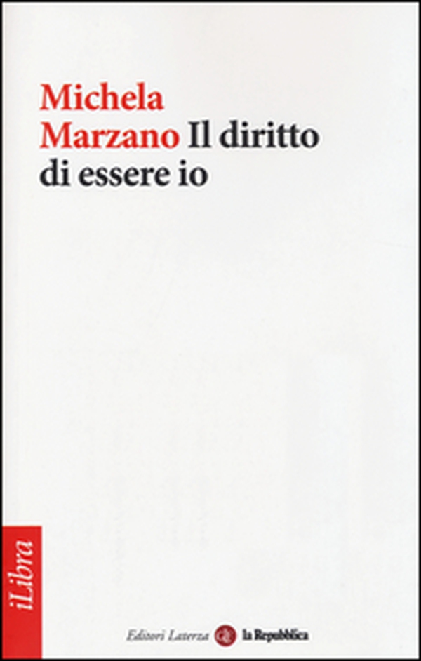Il diritto di essere io - Librerie.coop Il diritto di essere io - Librerie.coop