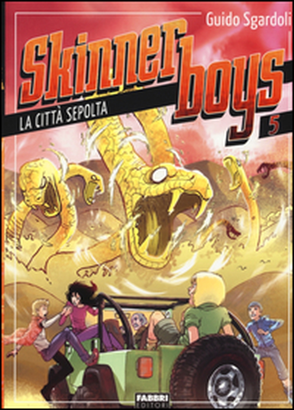 La città sepolta. Skinner boys - Vol. 5 - Librerie.coop La città sepolta. Skinner boys - Vol. 5 - Librerie.coop