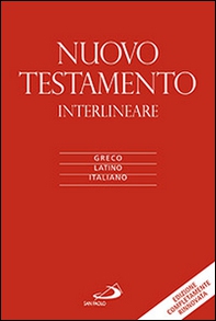 Nuovo Testamento. Versione interlineare in italiano - Librerie.coop
