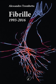 Fibrille. 1993-2016 - Librerie.coop