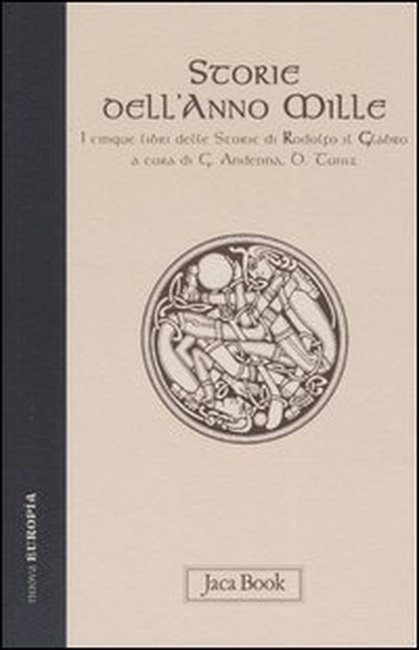 Storie dell'anno Mille. I cinque libri delle storie - Librerie.coop Storie dell'anno Mille. I cinque libri delle storie - Librerie.coop