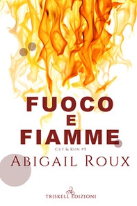 Fuoco e fiamme - Librerie.coop