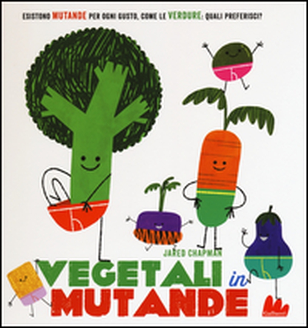 Vegetali in mutande - Librerie.coop Vegetali in mutande - Librerie.coop