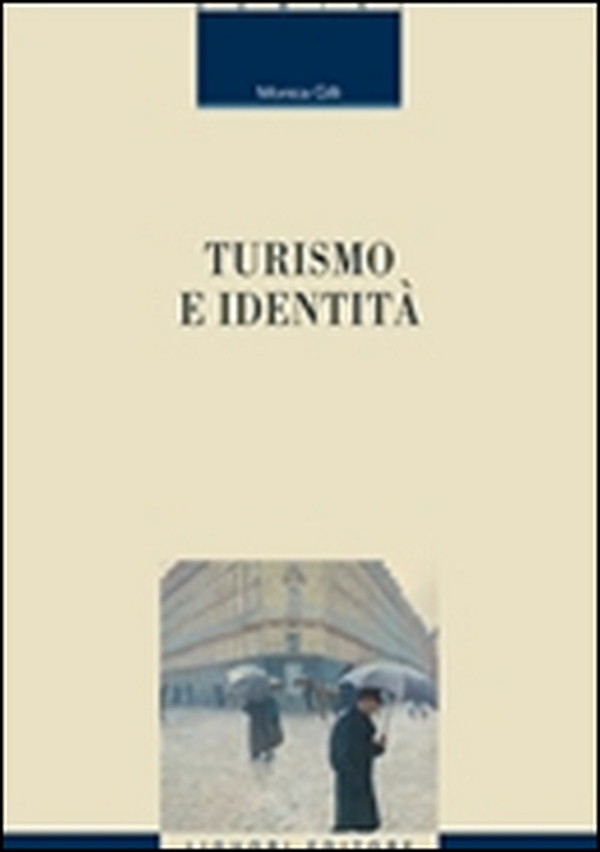 Turismo e identità - Librerie.coop Turismo e identità - Librerie.coop