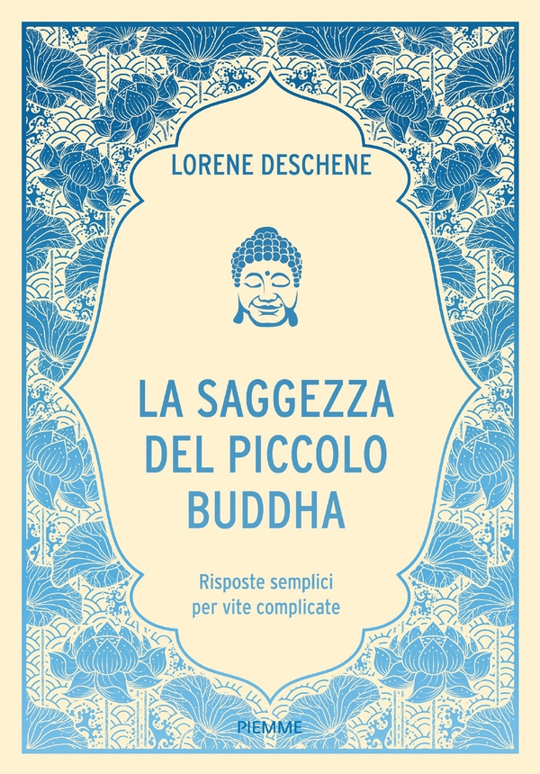 La saggezza del piccolo Buddha - Librerie.coop La saggezza del piccolo Buddha - Librerie.coop
