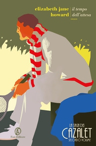 Il tempo dell'attesa. La saga dei Cazalet - Vol. 2 - Librerie.coop