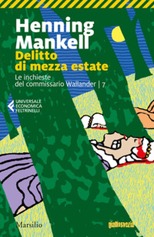 Delitto di mezza estate. Le inchieste del commissario Wallander - Vol. 7 - Librerie.coop Delitto di mezza estate. Le inchieste del commissario Wallander - Vol. 7 - Librerie.coop