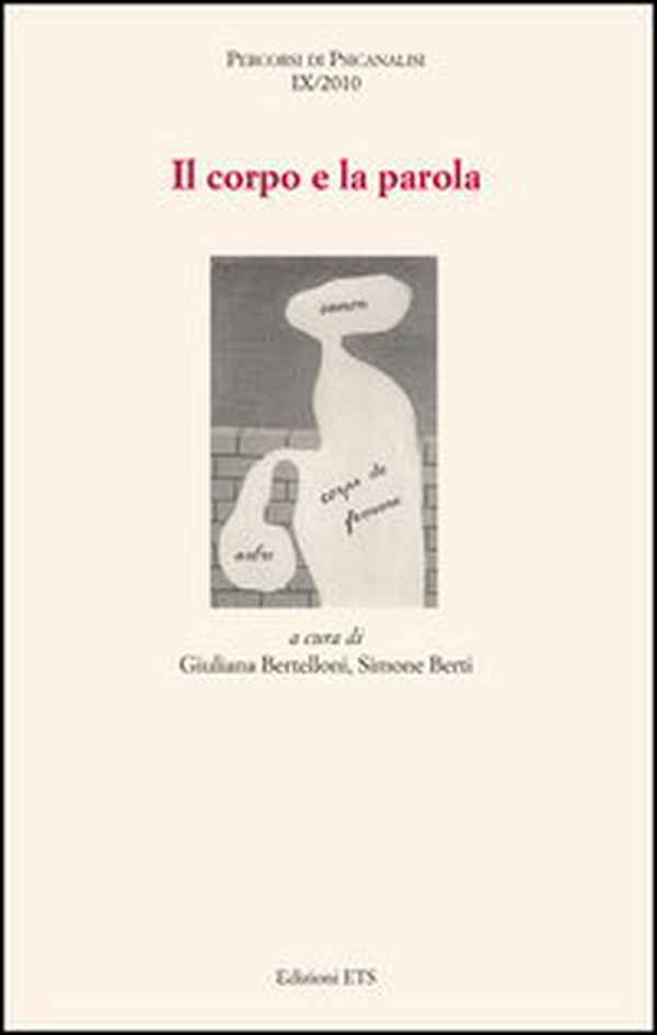 Il corpo e la parola - Librerie.coop Il corpo e la parola - Librerie.coop