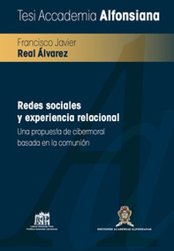 Redes sociales y experiencia relacional. Una propuesta de cibermoral basada en la comunión - Librerie.coop