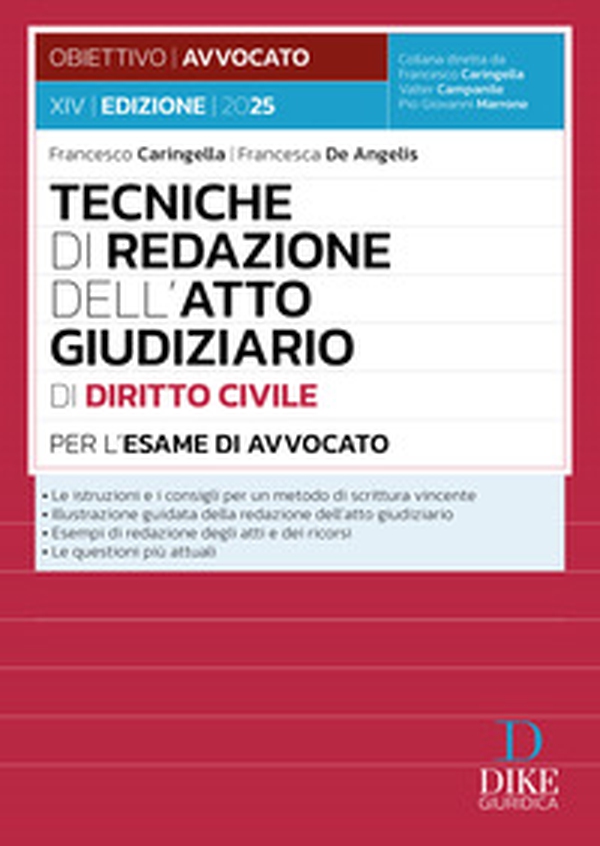 Tecniche di redazione dell'atto giudiziario di diritto civile per l'esame di avvocato - Librerie.coop