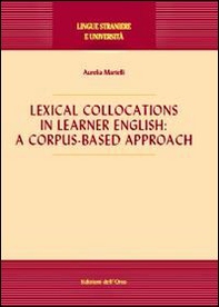 Lexical collocations in learner English. A corpus-based approach - Librerie.coop