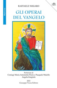 Gli operai del Vangelo - Librerie.coop