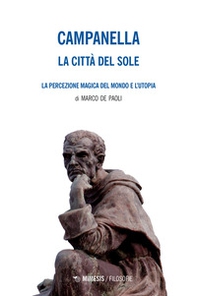 La città del sole-La percezione magica del mondo e l'utopia - Librerie.coop La città del sole-La percezione magica del mondo e l'utopia - Librerie.coop